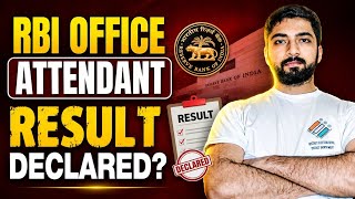 RBI Office Attendant Result aa gaya?🔥