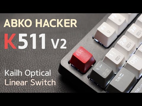 ABKO HACKER K511 V2 Keyboard Review : Kailh Linear Optical Switch [한글, EN CC]