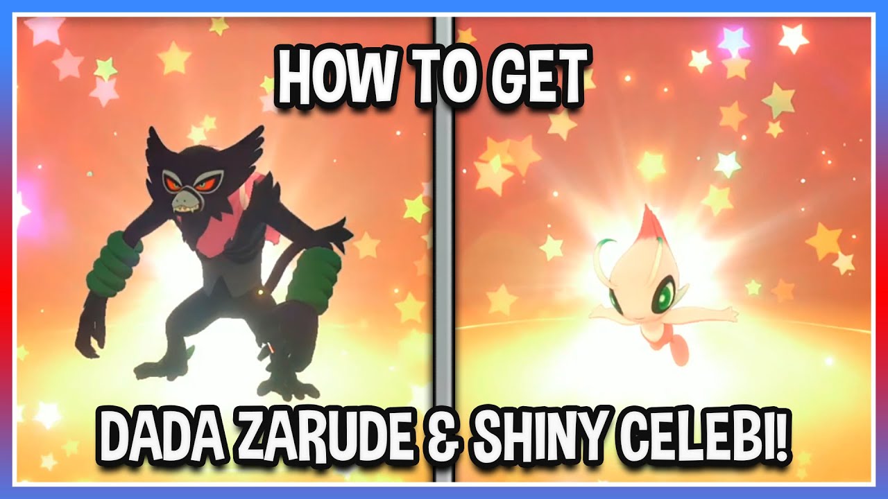 How To Get Dada Zarude & Shiny Celebi in Pokemon Sword & Shield