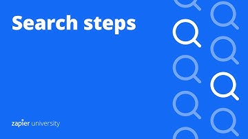 How to automate search steps with a Zap - Zapier 101