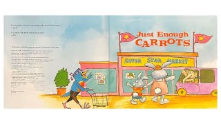 Just Enogh Carrots