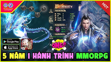 Trảm Tiên Quyết 5 Năm 1 Hành Trình Tu Tiên MMORPG Hay Nhất Dòng Game Này Tại VN Event Sinh Nhất Đỉnh