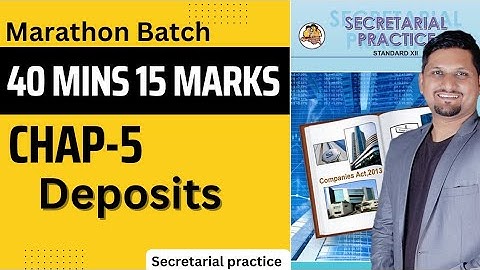 SP Marathon Batch |Chap 5:- Deposits | Full Chapter covered |12th SP|