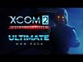 XCOM 2 Ultimate мод с Майкером 65 часть