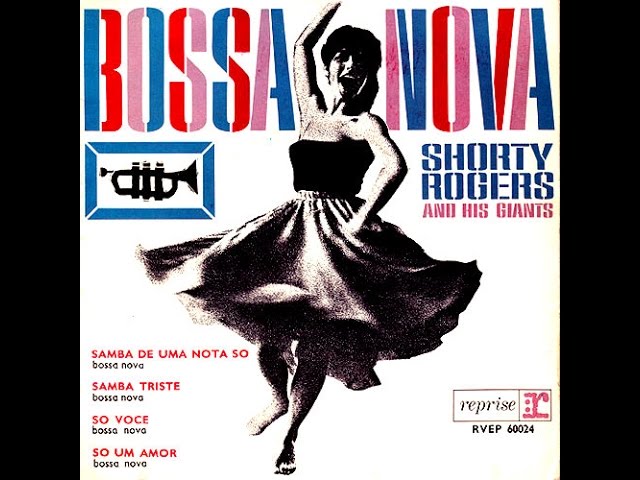 Regardez Shorty Rogers and His Giants - Samba De Uma Nota So (One Note Samba) sur YouTube