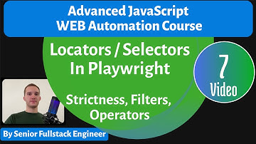 Playwright Locators / Selectors, Strictness, Operators, Filters. Web Automation Course. Lesson - 7.