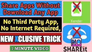 Trick To Share Apps Without Download Any Sharing App | Share Apps Without Internet | Transfer Apps | screenshot 2