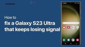 [SOLVED] Samsung Galaxy S23 Ultra Keeps Losing Cellular Signal