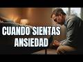 Oración Para Superar la Ansiedad y la Preocupación Hoy