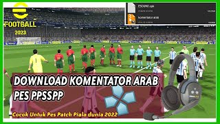 Download komentator Bahasa arab pada pes ppsspp android