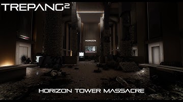 Trepang2 | The Horizon Tower Massacre