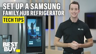 How to set up a Samsung Family Hub refrigerator  Tech Tips from Best Buy
