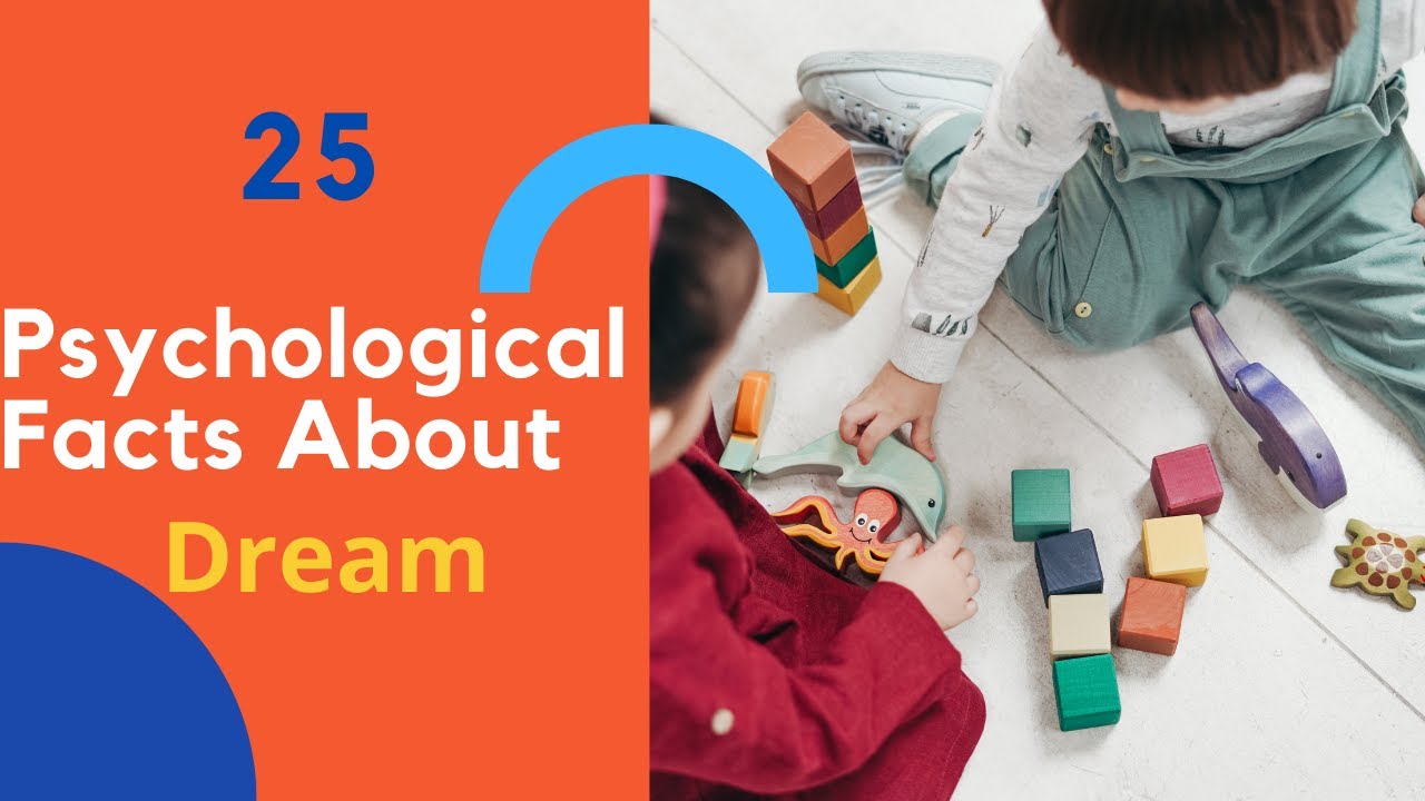 25 Psychological Facts About Dreams Amazing Dream Facts YouTube