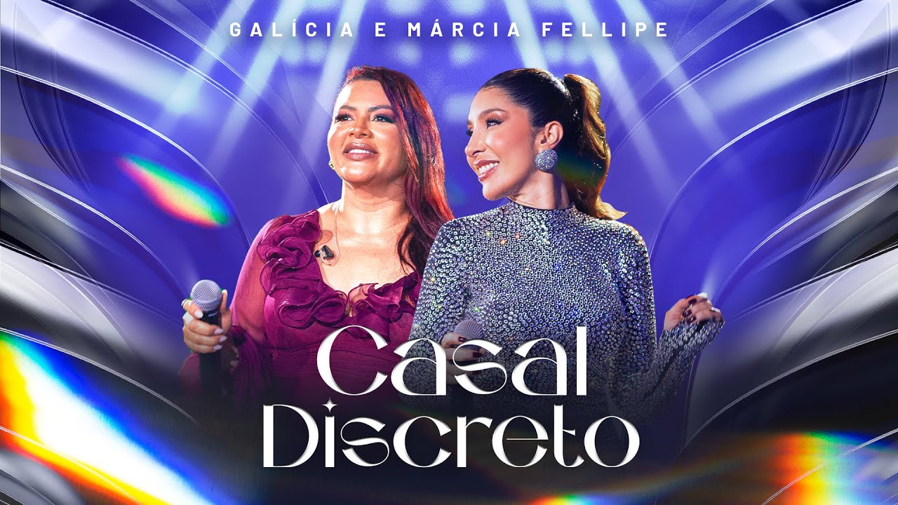 Galícia e Márcia Fellipe - Casal Discreto (DVD Uma Pancada de Forró)