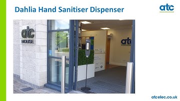 ATC Promotional Video - Dahlia Hand Sanitiser Station