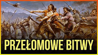10 NAJBARDZIEJ PRZEŁOMOWYCH BITEW W HISTORII