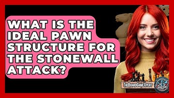 What Is The Ideal Pawn Structure For The Stonewall Attack? - The Board Game Xpert