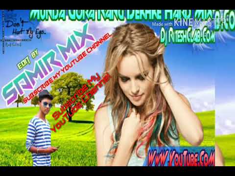 Munda Gora Rang Dekhke Hard Mix Dj Ritesh And SamirMix WwW.YouTube.CoM