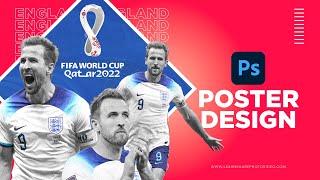 Photoshop Poster Design for Beginners — Harry Kane, England | FIFA World Cup Qatar 2022