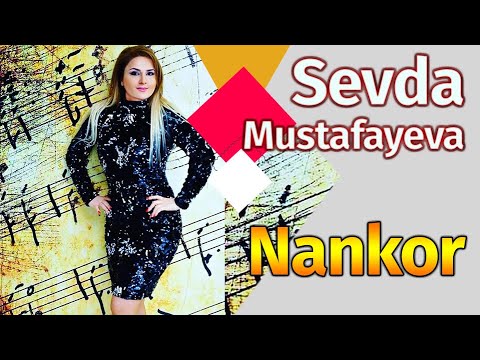 Sevda Mustafayeva - Nankor (Official Video)