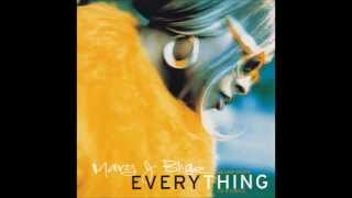 Mary J. Blige - Everything (Malik&#39;s Remix)