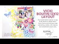 12x12 Scrapbook Layout using Vicki Boutin&#39;s Color Study + Sweet Rush