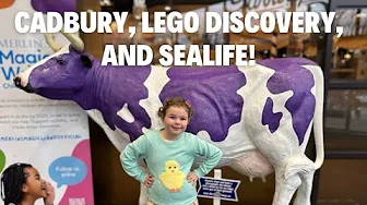 Cadbury chocolate, Lego Discovery and Sea Life!