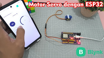 Tutorial Cara Program Motor Servo dengan ESP32 menggunakan Blynk