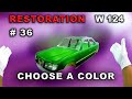 Реставрация Mercedes-Benz (#36) Выбираем цвет. Restoration car