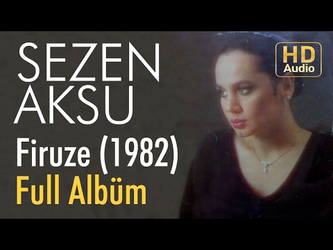 Sezen Aksu - Firuze 1982 Full Albüm (Official Audio)