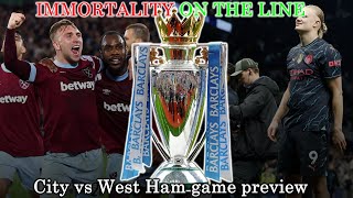 Manchester City vs West Ham | FOURPEAT LOADING! | Game Preview