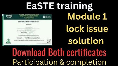 How to Download Restricted Certificate of Completion QAED EaSTE Module 1 PST Training