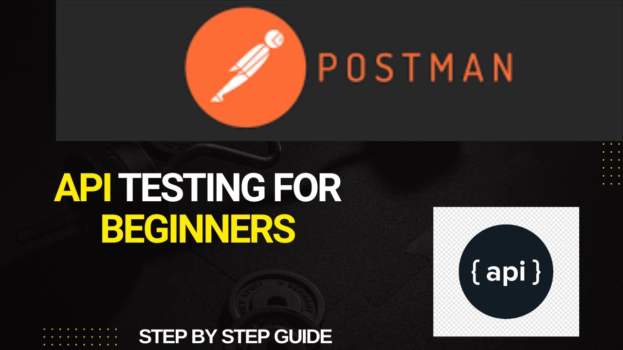API Testing for Beginners | API, Client-Server, HTTP Explained (From ...