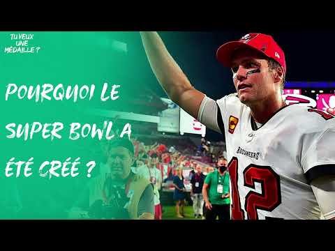 Pourquoi le Super Bowl a été créé ?