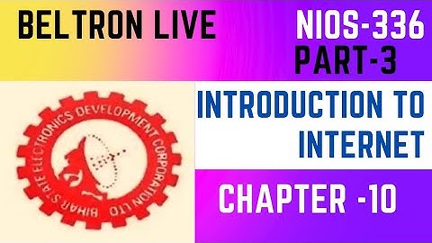 Introduction to Internet/Chapter 10/NIOS -336/Beltron Class Live
