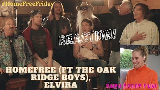 REACTION! HomeFree (ft.The Oak Ridge Boys), Elvira SO FUN! #HomeFreeFriday #OakRidgeBoys #ACappella