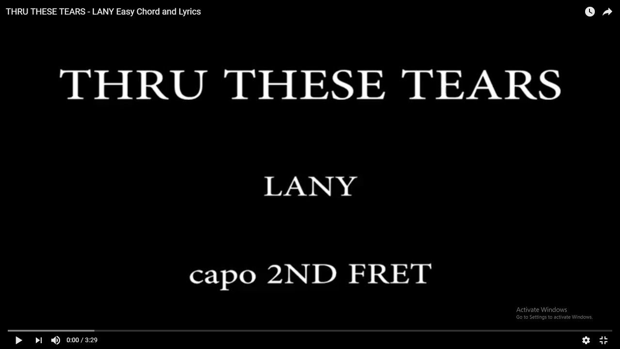 THRU THESE TEARS - LANY Easy Chord and Lyrics (2nd Fret)