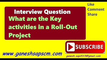 Key activities in a Roll-Out Project || SAP Projects || SAP Implementation || SAP Interview