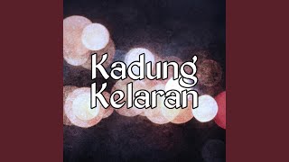 Kadung Kelaran
