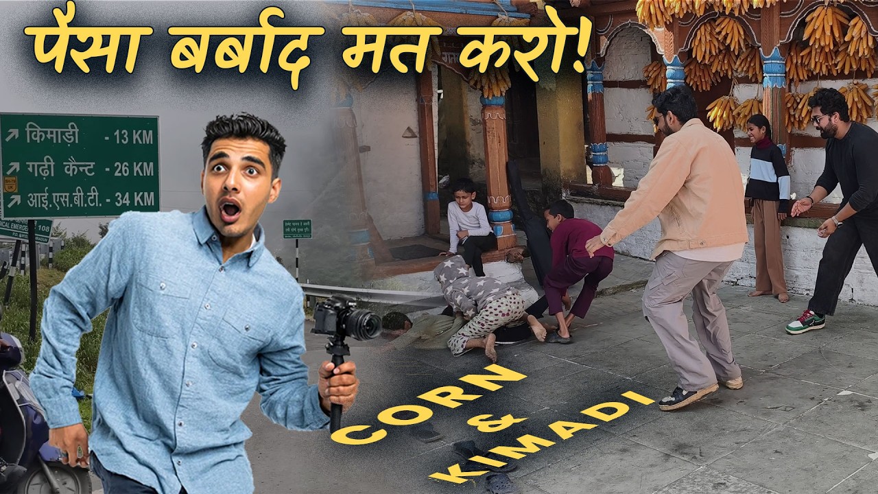 Mussoorie to Corn Village & Kimadi – Uttarakhand Trip Guide (What to Do & NOT to Do!)