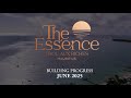 The Essence Construction Progress June 2025 The Essence Construction Progress June 2025