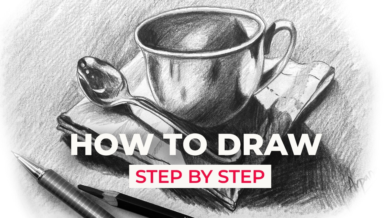 Beautiful Still Life Drawing Step by Step | Pencil Shading Tutorial ...