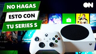 7 errores que estás cometiendo con tu Xbox Series S