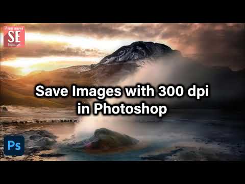 Save Images With 300 dpi in Photoshop