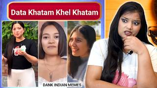 Epic Hilarious &amp; Relatable Memes Compilation | Dank Memes | Data Khatam Khel Khatam | REACTION |