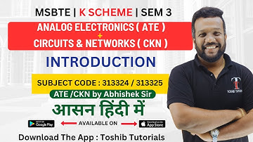 Introduction to Circuit & Network and Analog Electronics | CKN | ATE | MSBTE | Toshib Tutorials