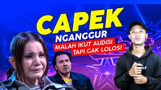 VIRAL ‼️ SEDIH SEORANG PENGANGGURAN CAPEK IKUT AUDISI TAPI GAK LOLOS