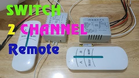 Công tắc điều khiển từ xa 2 kênh bằng Remote