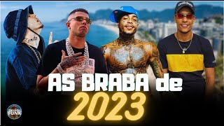 AS BRABA DE 2023 - MC Kako, MC Lipi, MC Paulin da Capital, MC Joãozinho VT, MC Kadu... (FUNK 2023)