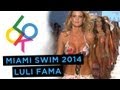 Luli Fama Fashion Show: Miami Swim Week 2014